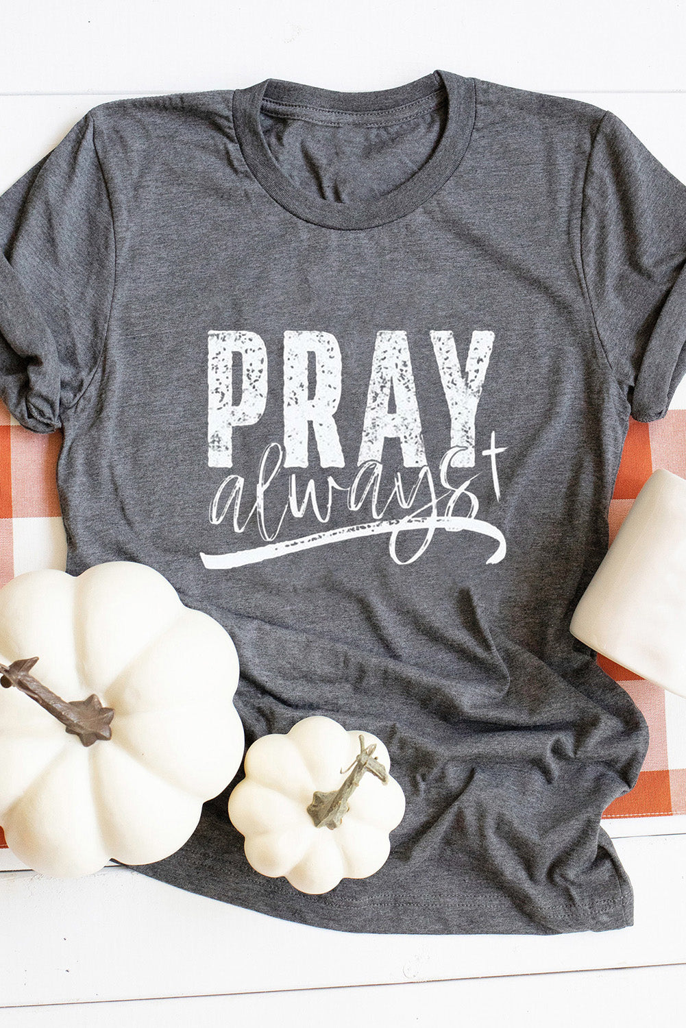 Gray Pray Always Graphic Crew Neck Tee