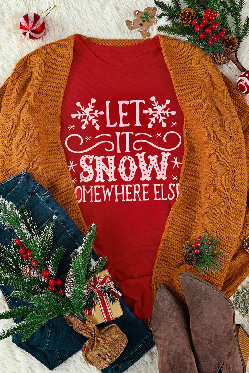 Fiery Red Let It Snow Somewhere Else Snowflake Graphic T Shirt