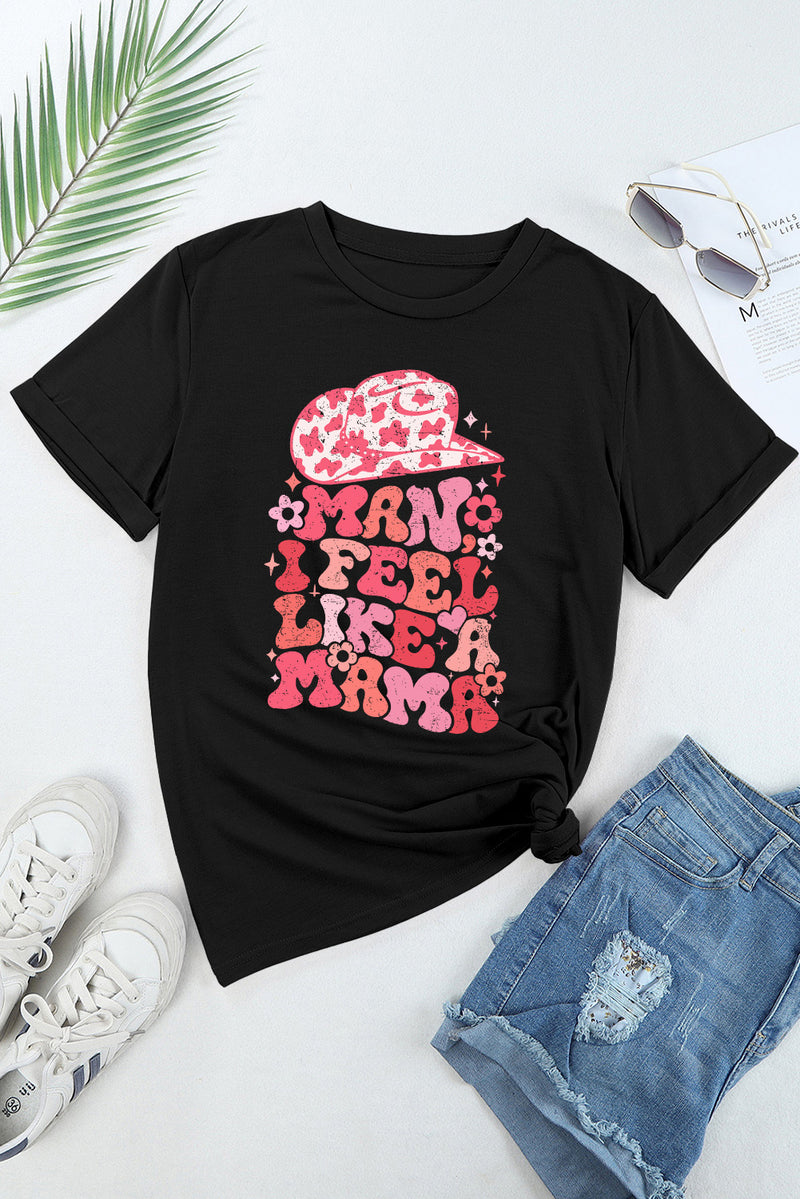 Black MAN I FEEL LIKE A MAMA Graphic Tee