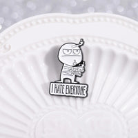 I Hate Everyone Brooch Enamel Pins Funny Creative Character Brooches for Backpack Jacket Lapel Badge Fashion Jewelry Accessories