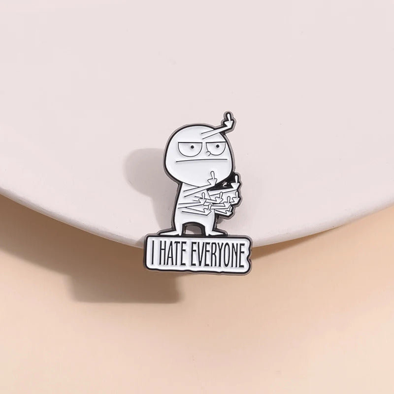 I Hate Everyone Brooch Enamel Pins Funny Creative Character Brooches for Backpack Jacket Lapel Badge Fashion Jewelry Accessories