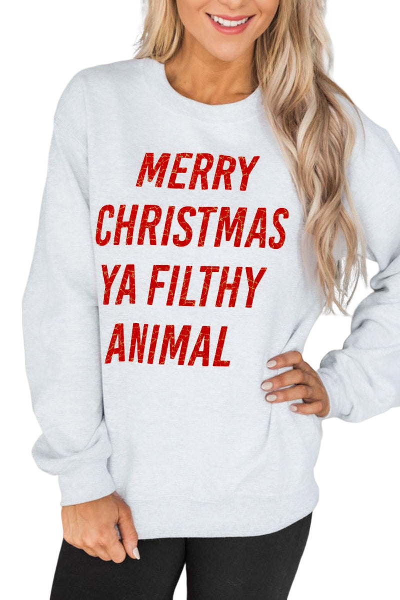 White Merry Christmas Ya Filthy Animal Graphic Sweatshirt