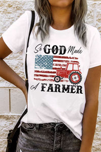 White So GOD Made A FARMER Flag Graphic Tee